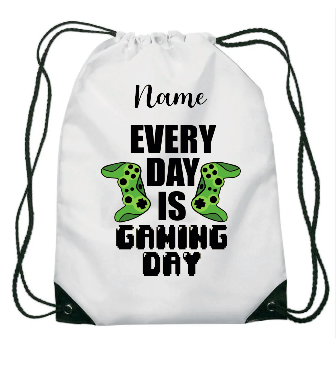 PE bag Every day is gaming day