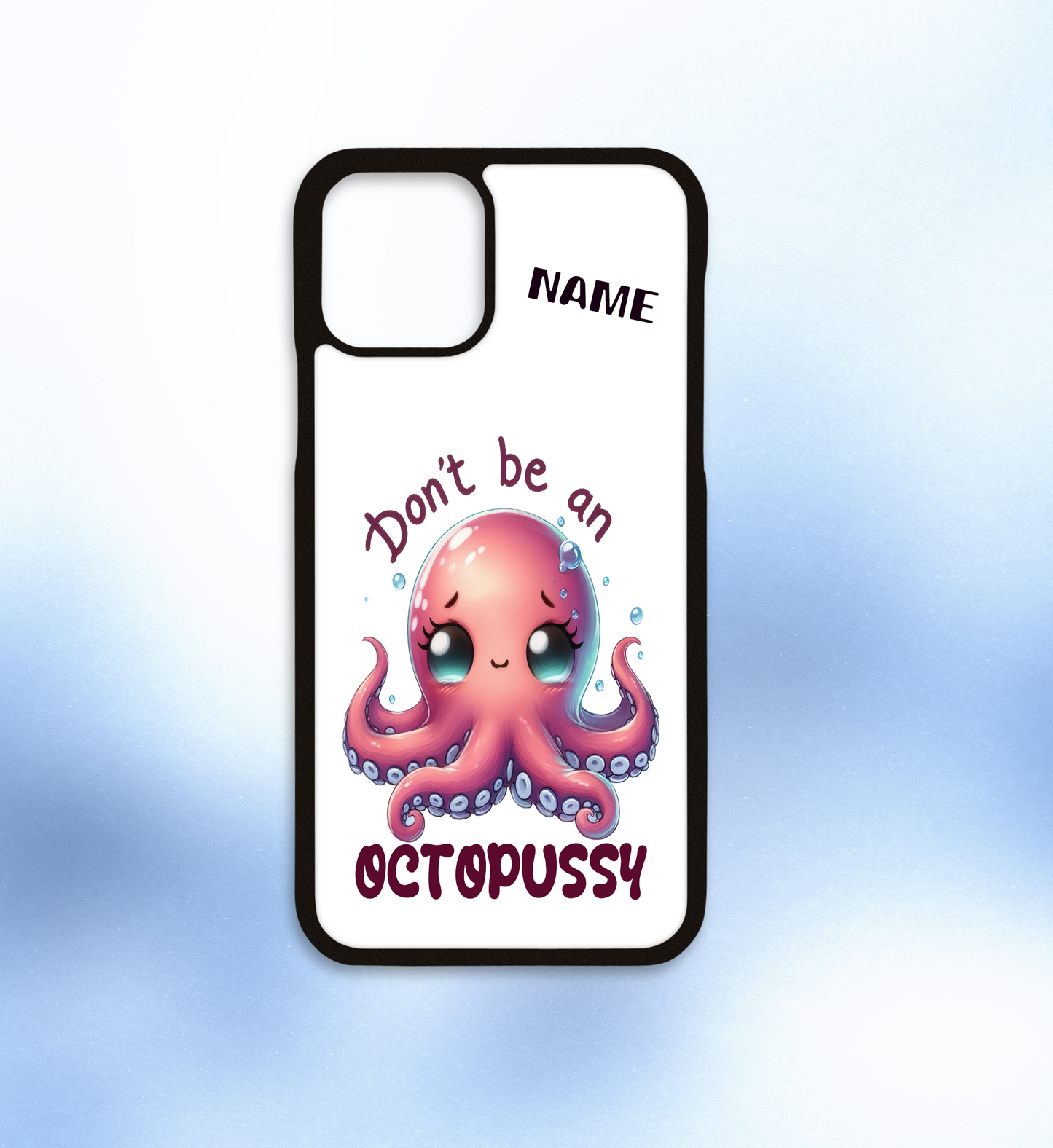 Personalised iPhone case Don't be a