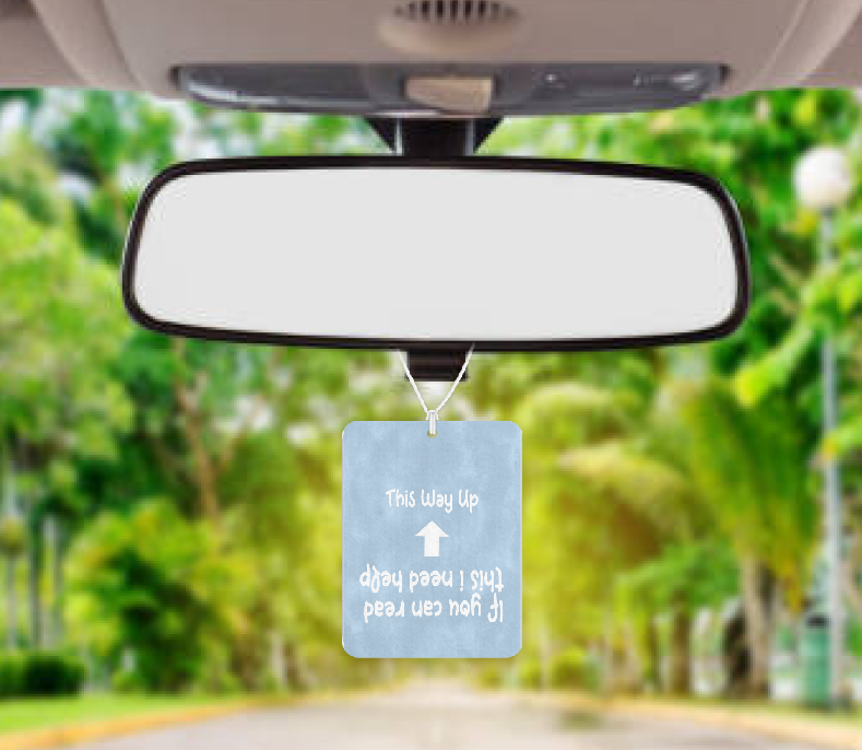 Personalised Car Air freshener This Way Up 069