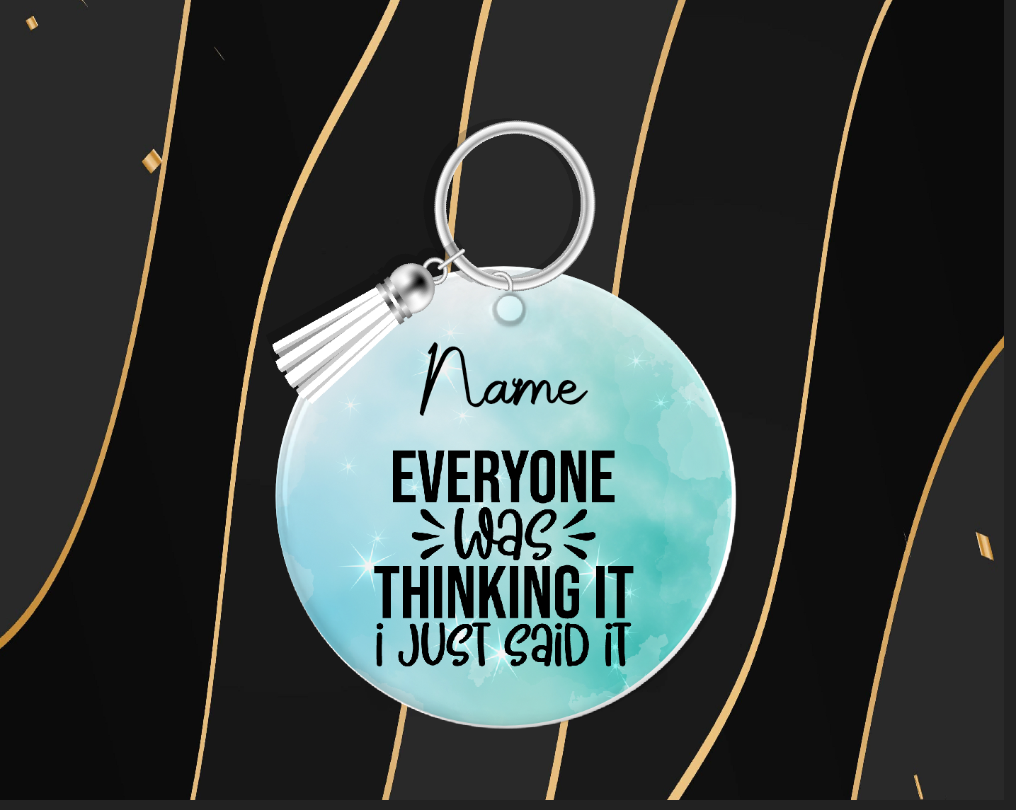 Personalised Everyone Was Thinking it 47