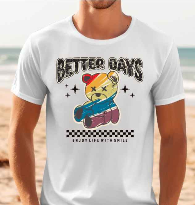 Mens T-shirt Better Days