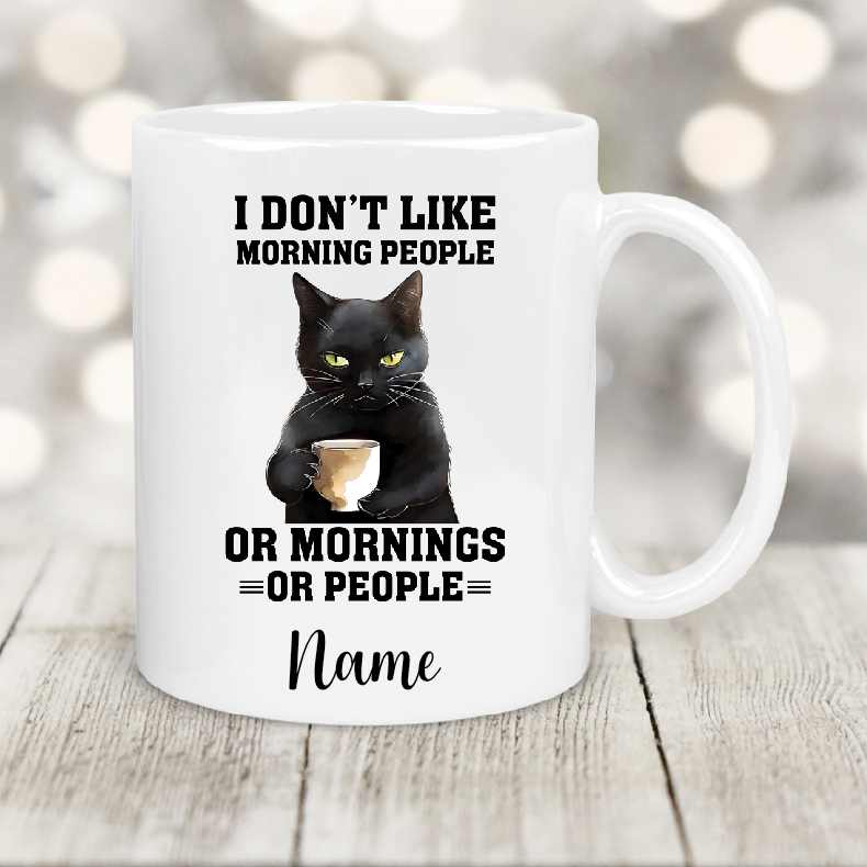 Personalised Gift Cup I Don't Like Morning People 155