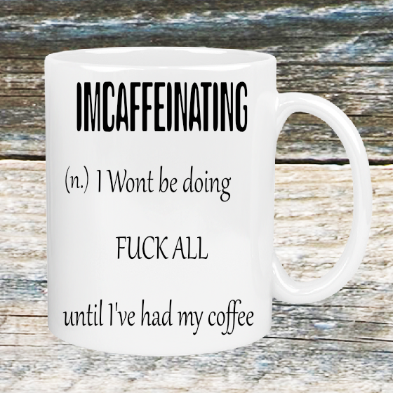 Personalised Gift Cup Imcaffeinating 80
