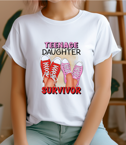 Woman's T-shirt Teenage daughter survivor