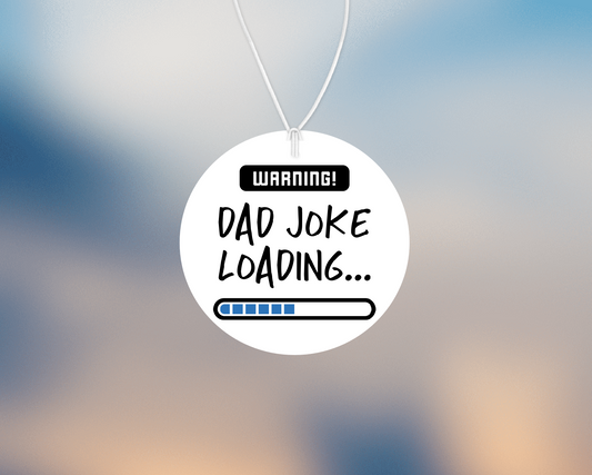 Personalised Car Air freshener Dad Joke 050