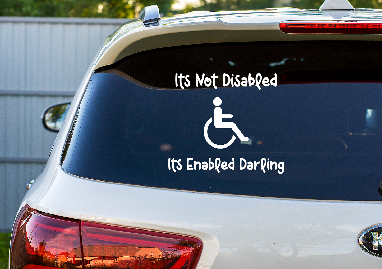 Car Decal I'm Not Disabled I'm Enabled Darling  21