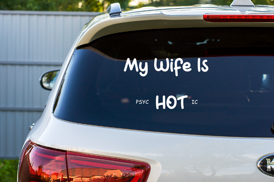 Car Decal My Wife Is ...  31