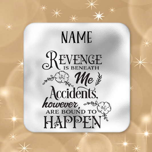 Personalised Drink Coaster Revenge 232