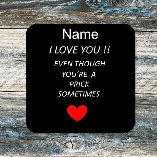 Personalised Drink Coaster I Love You 254