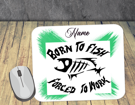 Personalised Mouse Mat Born To Fish  05